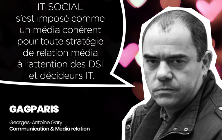 IT SOCIAL s’est imposé comme un média cohérent pour toute stratégie de relation média à l’attention des DSI et décideurs IT